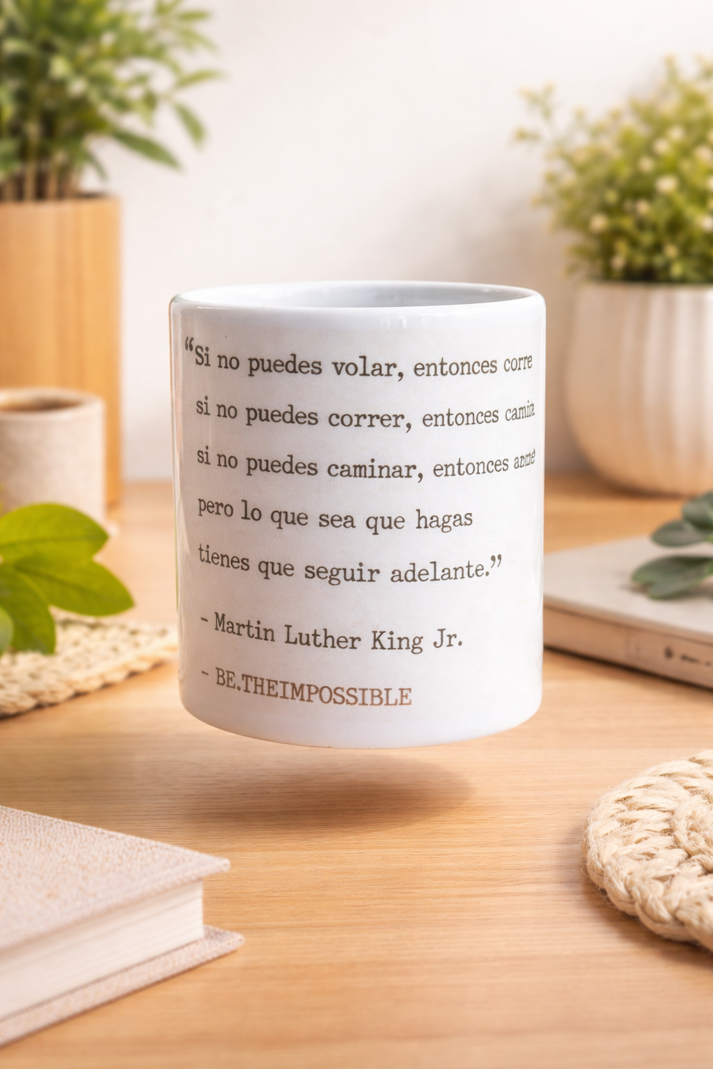 TAZA SIGUE ADELANTE – MARTIN LUTHER KING JR.