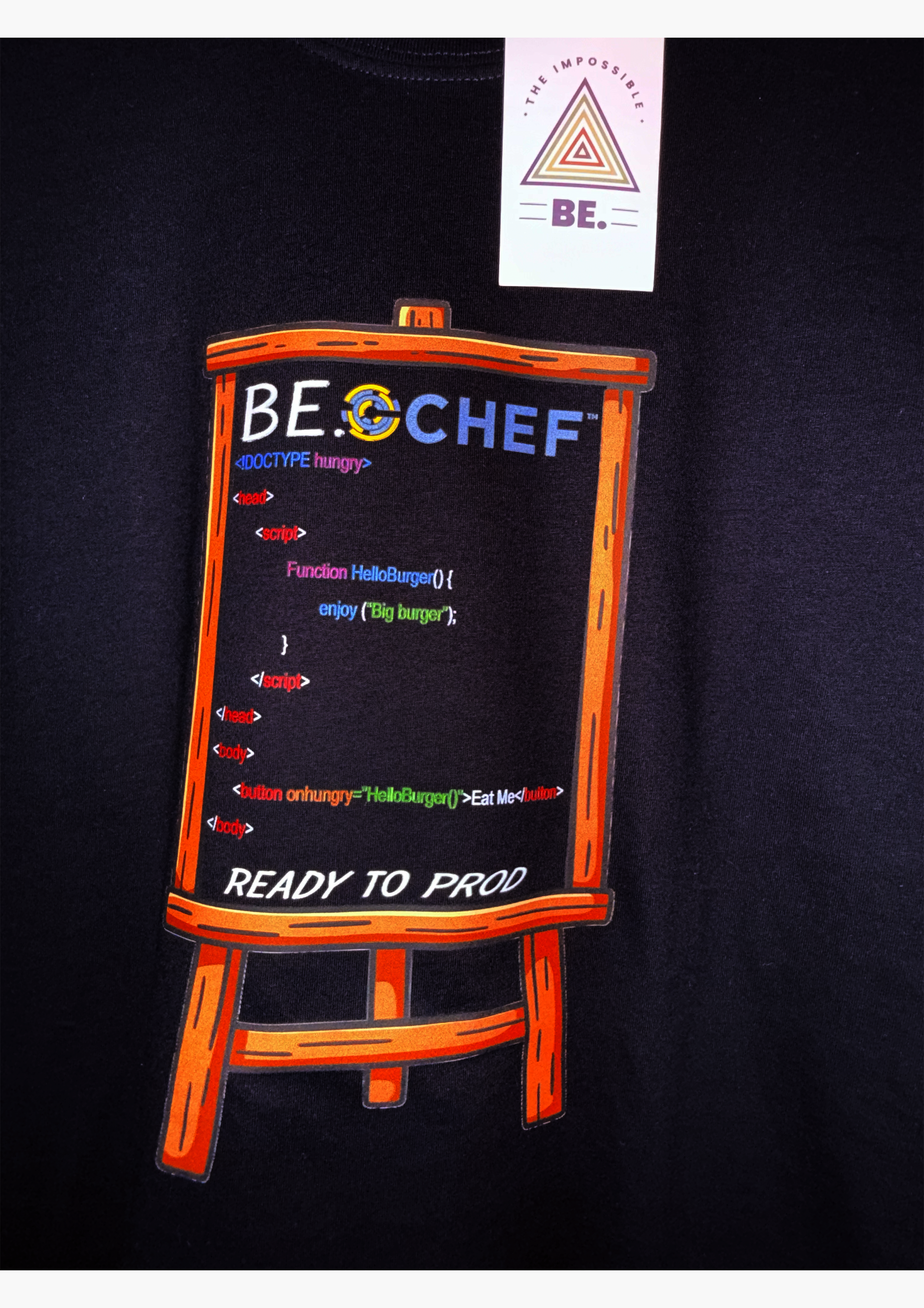 Camiseta BE. CHEF – Ready to Prod Edition 🍔👨‍🍳💻